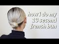 HOW I DO MY 13 SECOND FRENCH LOW BUN I shesfrench