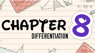 (3/8) CHAPTER 8: DIFFERENTIATION | 8.2 - RULES OF DIFFERENTIATION