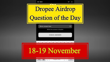 Dropee Question of the day 18 November | Dropee Question of the day Today |Dropee Daily Question