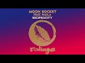 Moon rocket feat paula  reciprocity main mix