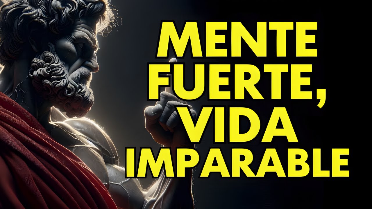 ENTRENA TU MENTE, DOMINA TU VIDA Y SUPERA AL 99 % | 12 LECCIONES DE ESTOICISMO