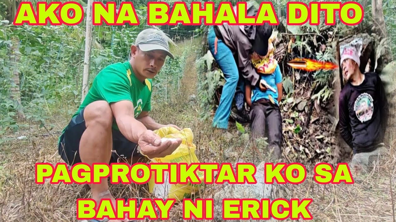 PAG PROTEKTAR KO SA PAMILYA NI ERICK VLOG AKO NA BAHALA DITO