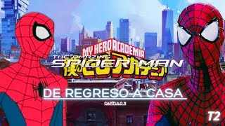 The Amazing Spider-Man En My Hero Academia|Capítulo 11|De regreso a casa|Temporada 2