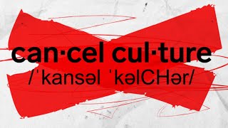 Cancel culture: a general guide