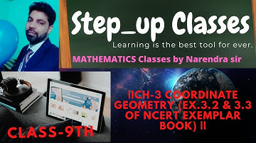 CLASS - 9TH; MATHEMATICS; CH - 3; COORDINATE GEOMETRY (Ex.3.2 & 3.3 of NCERT exemplar book)- PART- 4