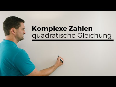 Komplexe Zahlen, Komplexe Gleichungen lösen, quadratische Gleichung | Mathe by Daniel Jung
