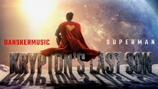 SUPERMAN | Krypton's Last Son | Epic Uplifting Theme