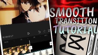 Smooth transition tutorial like ae - Capcut amv tutorial