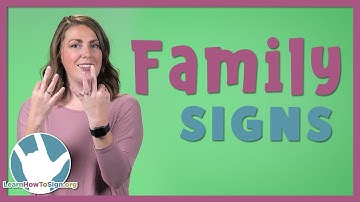 Family Signs in ASL