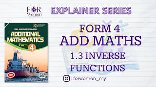 Add Maths Form 4 - Topic 1.3 Inverse Functions