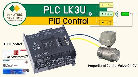 PID Control LK3U FX3U PID การใช้งาน Function PID สำหรับการควบคุม Analog output 0-10V
