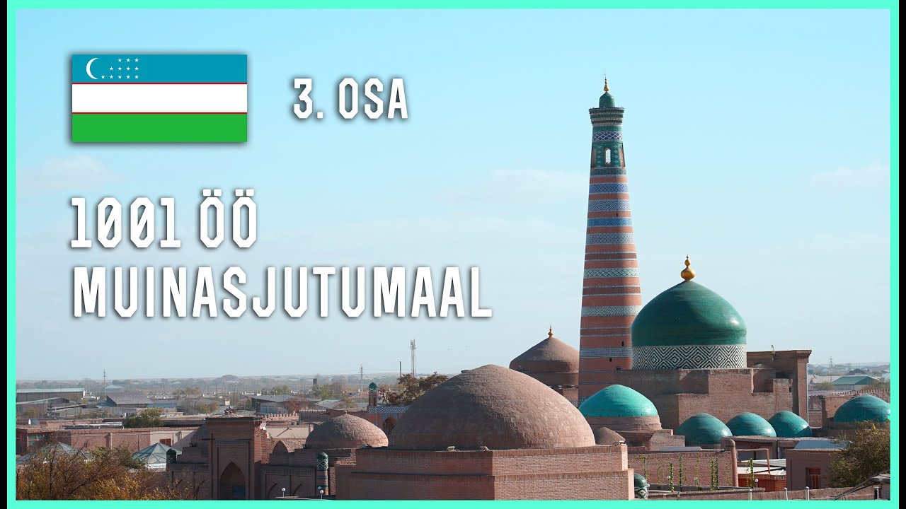 Iidne Hiiva linn | Usbekistan 3. osa | CarlifilmPlusVlogs 2022/23