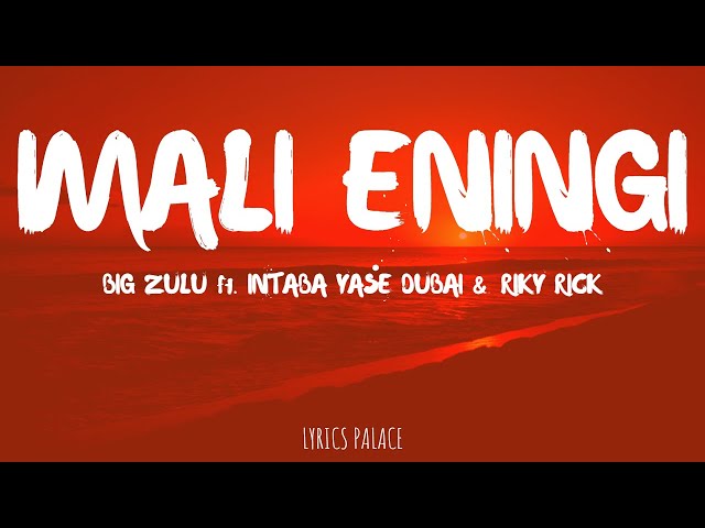 Big Zulu - Imali eningi ft. Intaba yase Dubai and Riky Rick (Lyrics)