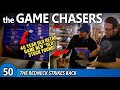 The Game Chasers Ep 50 -The Redneck Strikes Back