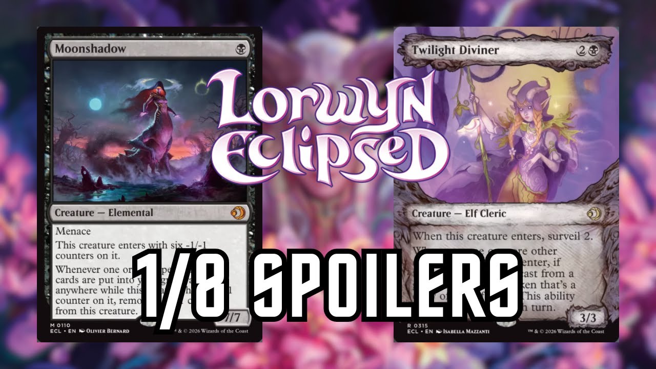 Lorwyn Eclipsed 1/8 Spoilers - Powerful 1 Drop, Double Reanimator, Steal From Opponents!!!!