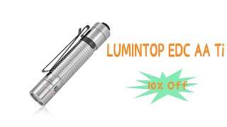 Lumintop EDC AA Ti Tactical lights 550 lumens from Flashlightbrand screenshot 5