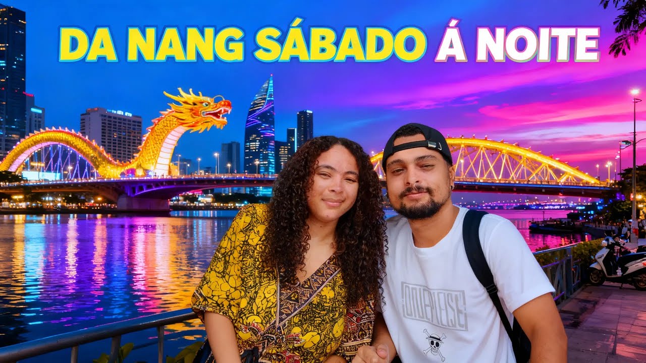 DA NANG SÁBADO À NOITE 🇻🇳 | Vale a Pena?