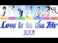 AAA - Love Is In The Air | Color Coded lyrics (Kan/Rom/Eng)