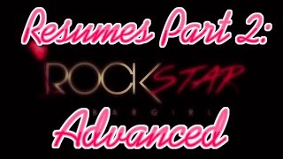 How to Make A Rockstar Resume: Part 2: Advanced \& Cover Letters