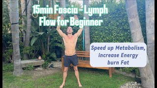 15min Fascia - Lymph Flow for Beginner