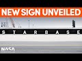 New Starbase Sign Unveiled | SpaceX Boca Chica