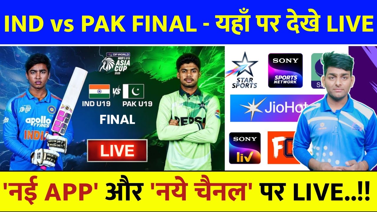 India vs Pakistan Final U19 Asia Cup 2025 Live Telecast Channel List | Under 19 Asia Cup 2025 Live