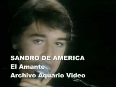 el amante , sandro de america, - YouTube