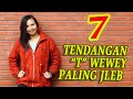 7 Tendangan "T" Wewey Wita Paling Jleb (most dangerous wewey side kick)