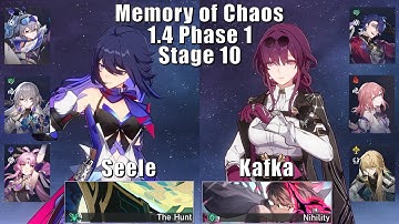 E0 Seele & E0 Kafka | New 1.4 Memory of Chaos 10 | Honkai: Star Rail