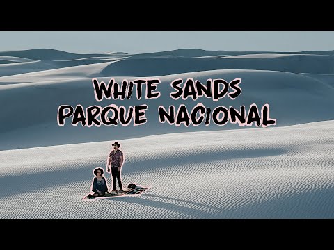 Video: Parque Nacional White Sands: la guía completa