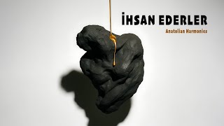 İhsan Ederler - Anatolian Harmonies