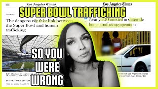 Super Bowl S3x Tr*ff*cking ... They were wrong...