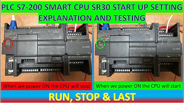 PLC S7 200 SMART CPU SR30 start up setting with correct function "RUN", "STOP" & "LAST"