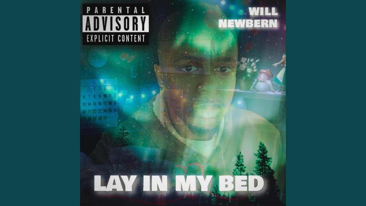 lay in my bed YouTube