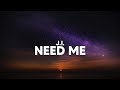 J.I. - Need Me (Clean - Lyrics)