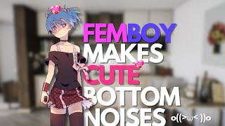 [Short][Toppy] Femboy Makes Cute BOTTOM Noises!🥺~ [M4M][M4A][Soft Spoken](ASMR Audio)