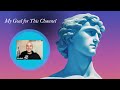 MY GOAL FOR THIS CHANNEL