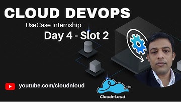 Cloud DevOps UseCase Internship Day4 Slot2