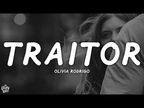Olivia Rodrigo - traitor (Lyrics)
