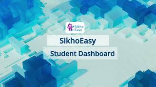 How to Use SikhoEasy Student Dashboard | Complete Walkthrough & Features Explained