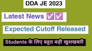 DDA JE 2023 Expected Cutoff | How to check Expected Cutoff Updated Details 2023