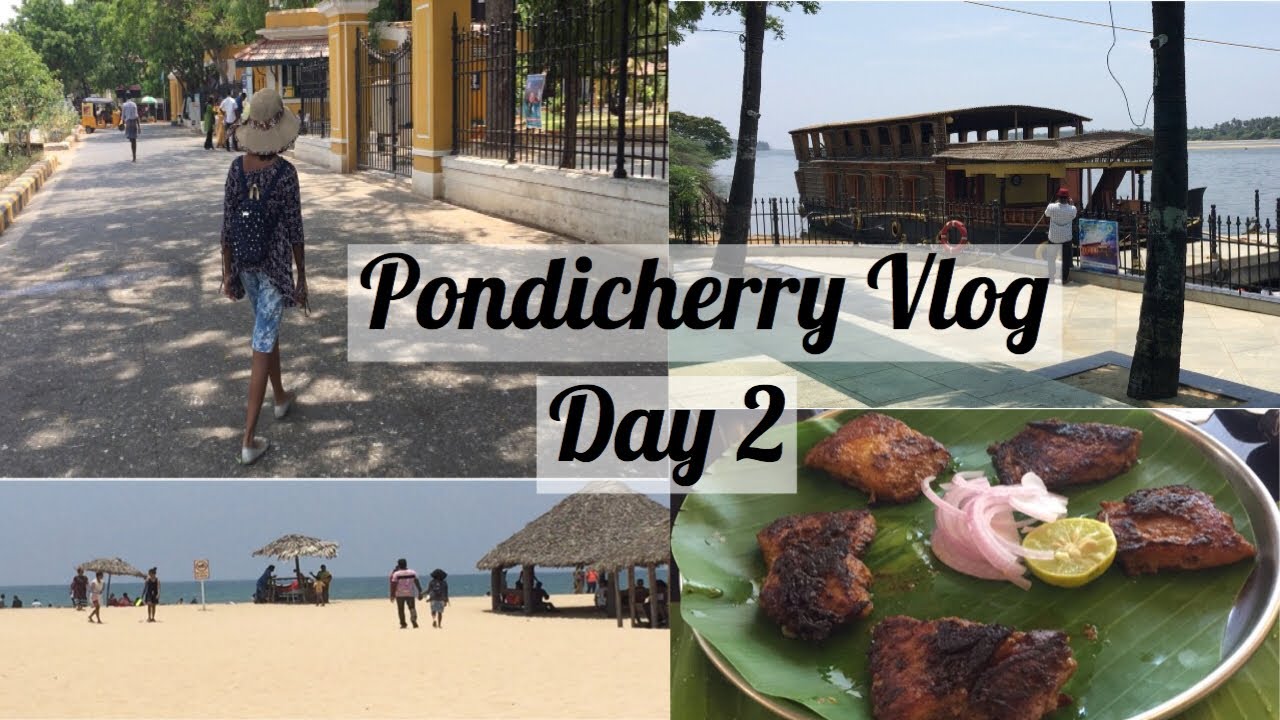Pondicherry Vlog Day 2 | Vacation Vlog | 5 minute creation