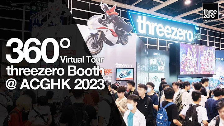 360° Virtual Tour - threezero Booth @ ACGHK  2023