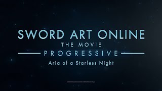Sword Art Online PROGRESSIVE "Trailer"
