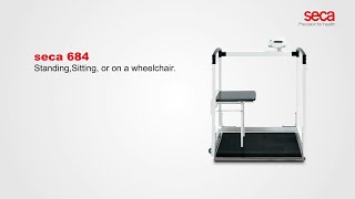 seca 684 | Standing, Sitting, or on a wheelchair