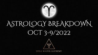 Week Ahead Astrology Breakdown: Oct 3-9/2022. Dutiful Steps Leading to Benevolence.