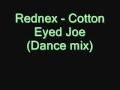 Rednex - Cotton Eyed Joe (Dance mix).wmv