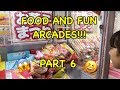 FOOD AND FUN ARCADES!!!   PART 6