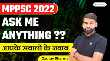 MPPSC 2022 | Ask me anything | आपके सवालों के जवाब | Q & A session with Gaurav Sharma