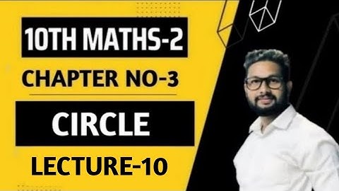 10th Maths-2 | Chapter 3 | Circle |Lecture 10 | Maharashtra Board | JR Tutorials |